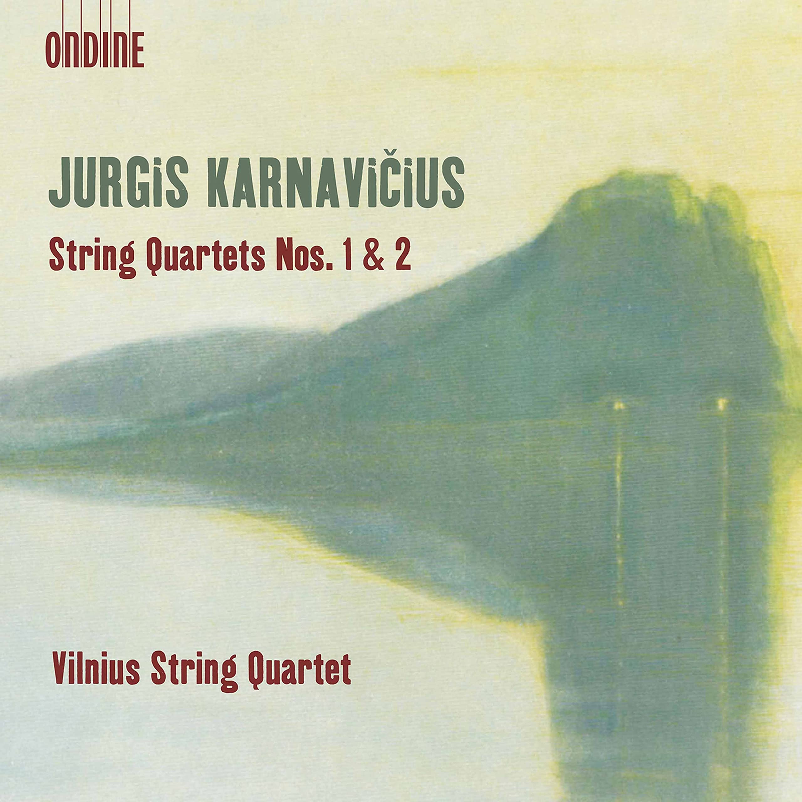 Jurgis Karnavi?ius: String Quartets Nos. 1 & 2