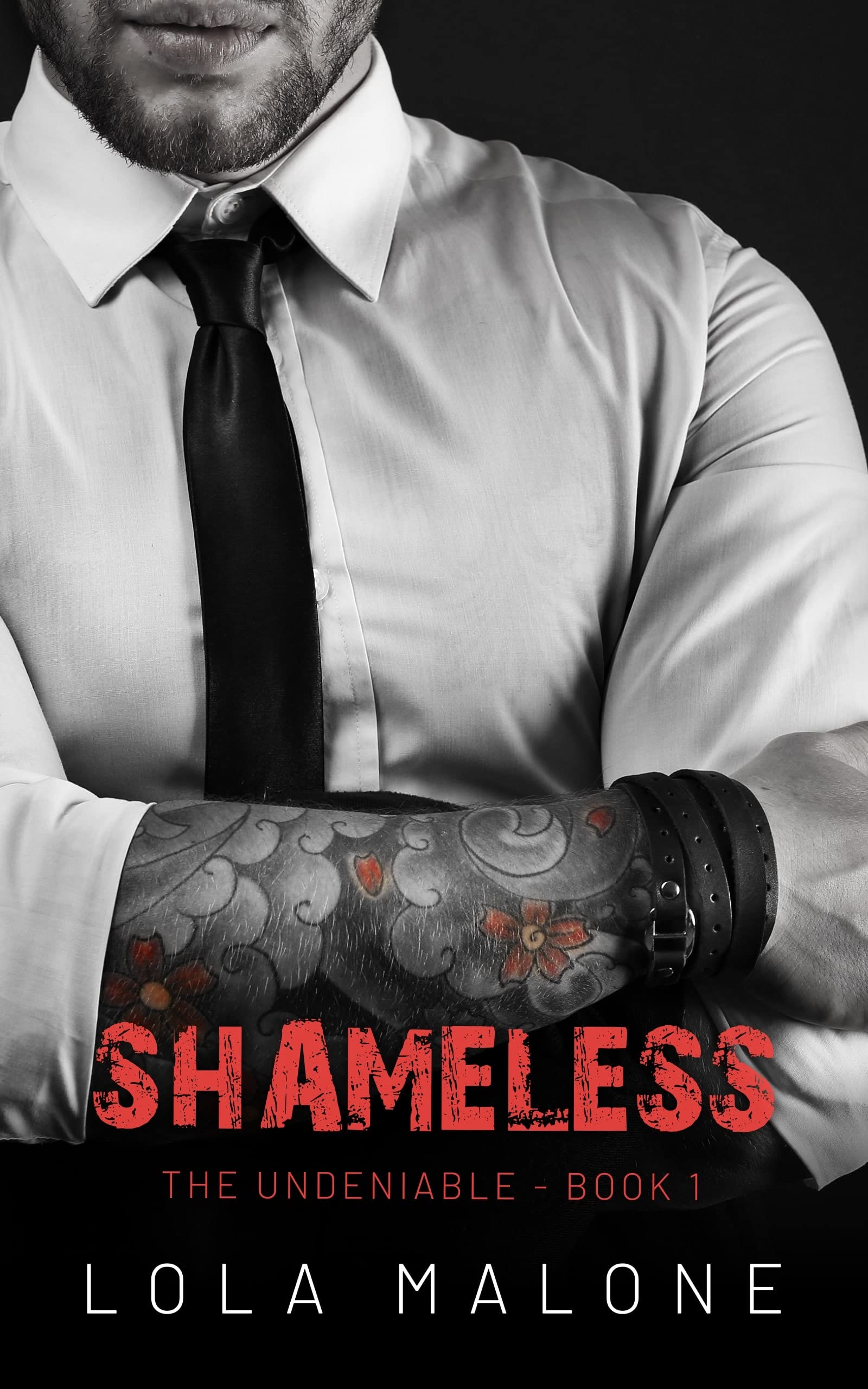Shameless (The Undeniable Book 1)