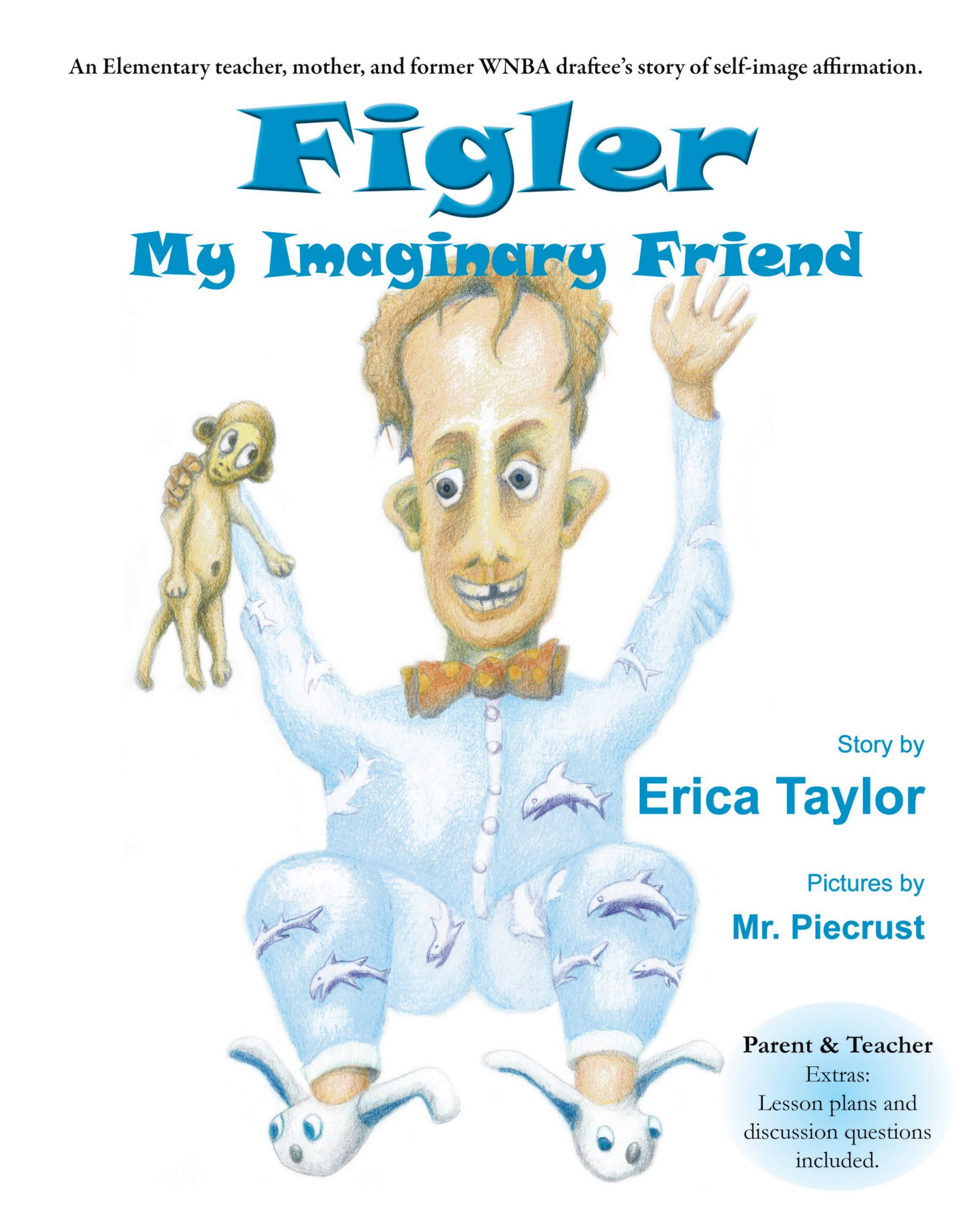 Figler: My Imaginary Friend