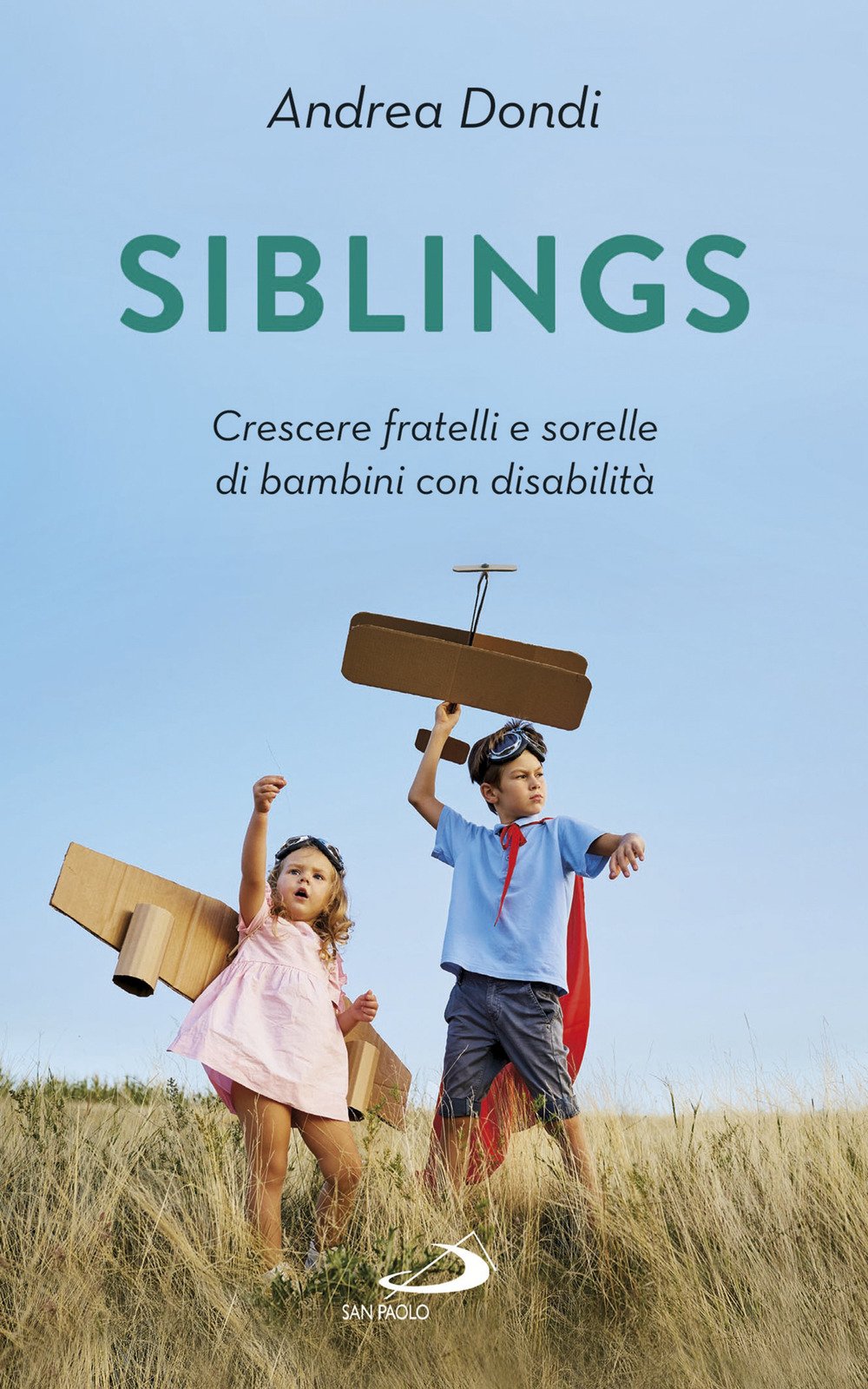 Siblings. Crescere Fratelli E Sorelle Di Bambini Con Disabilità - 4