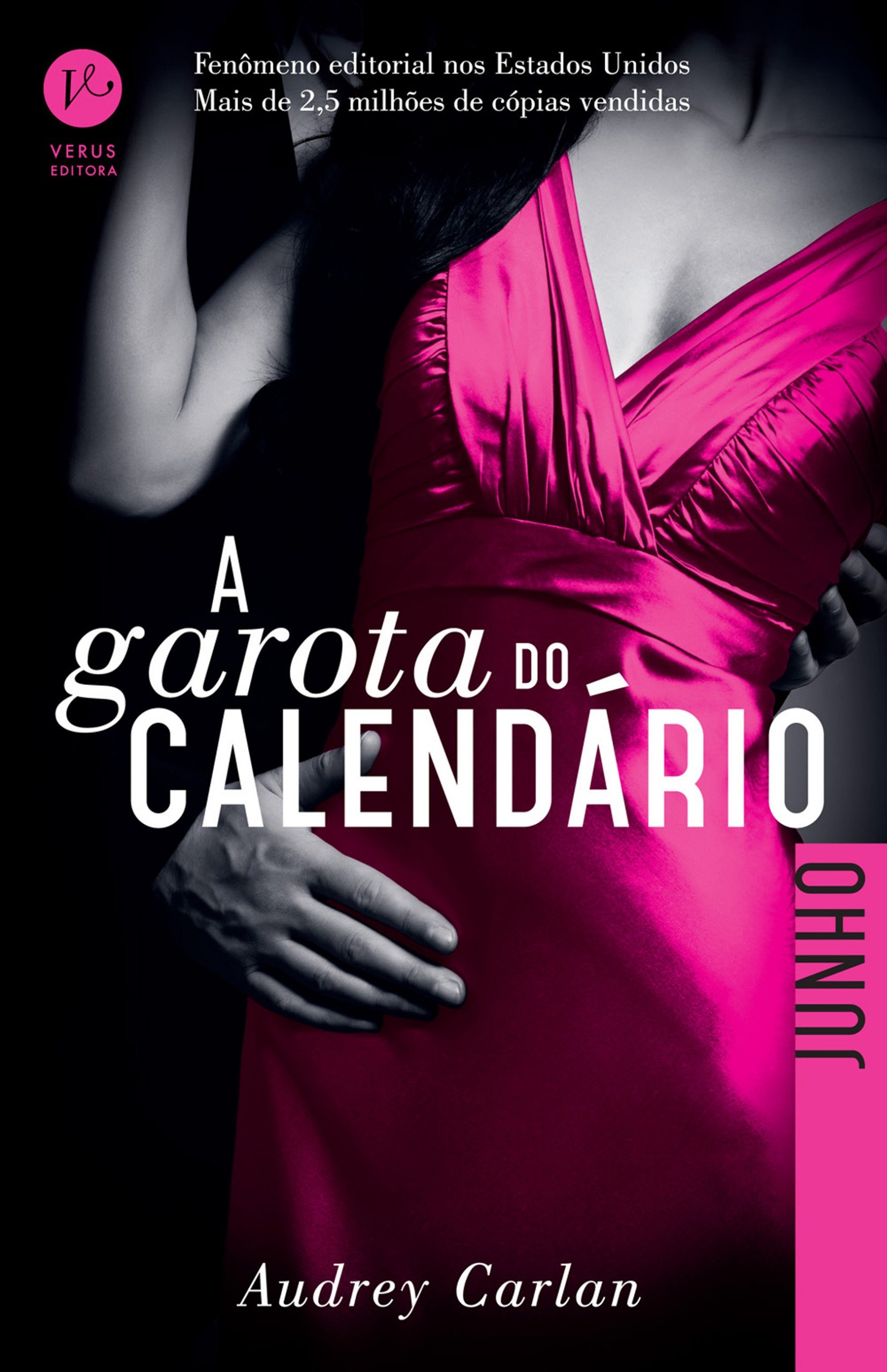 A garota do calendário: Junho (Portuguese Edition)