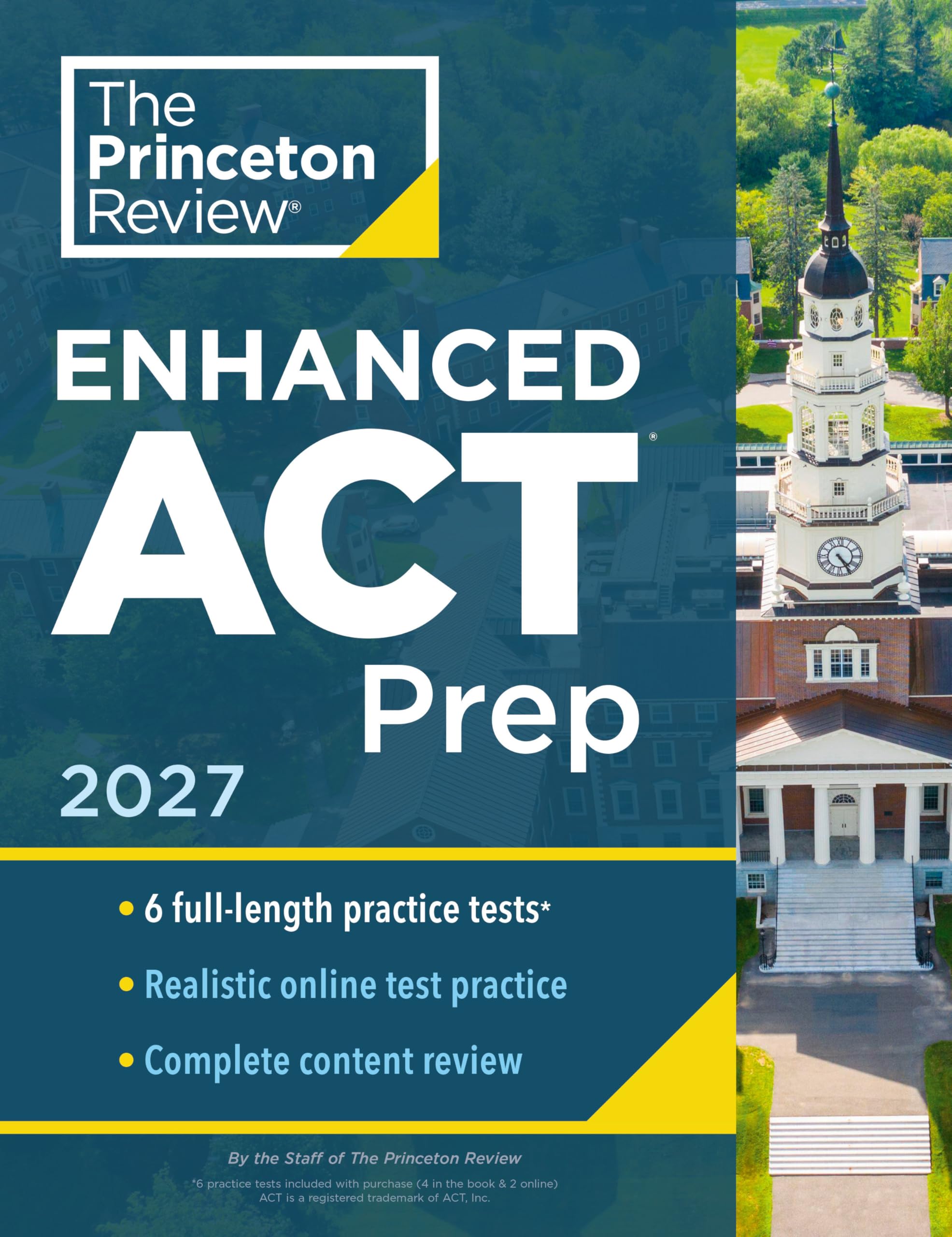 Princeton Review Enhanced ACT Prep, 2027: 6 Practice Tests + Content Review + Strategies