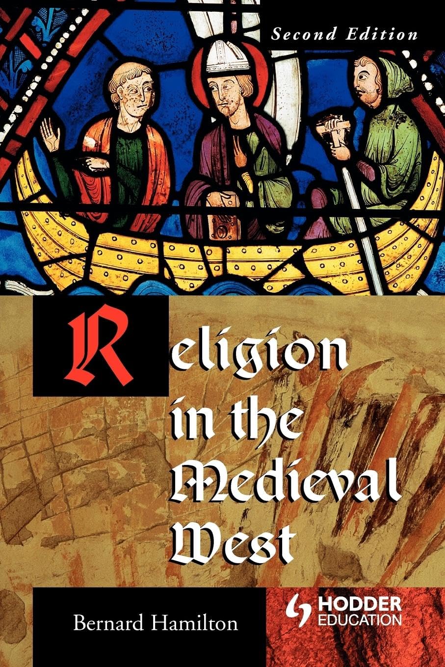 Religion in the Medieval West by Bernard Hamilton - 9780340808399