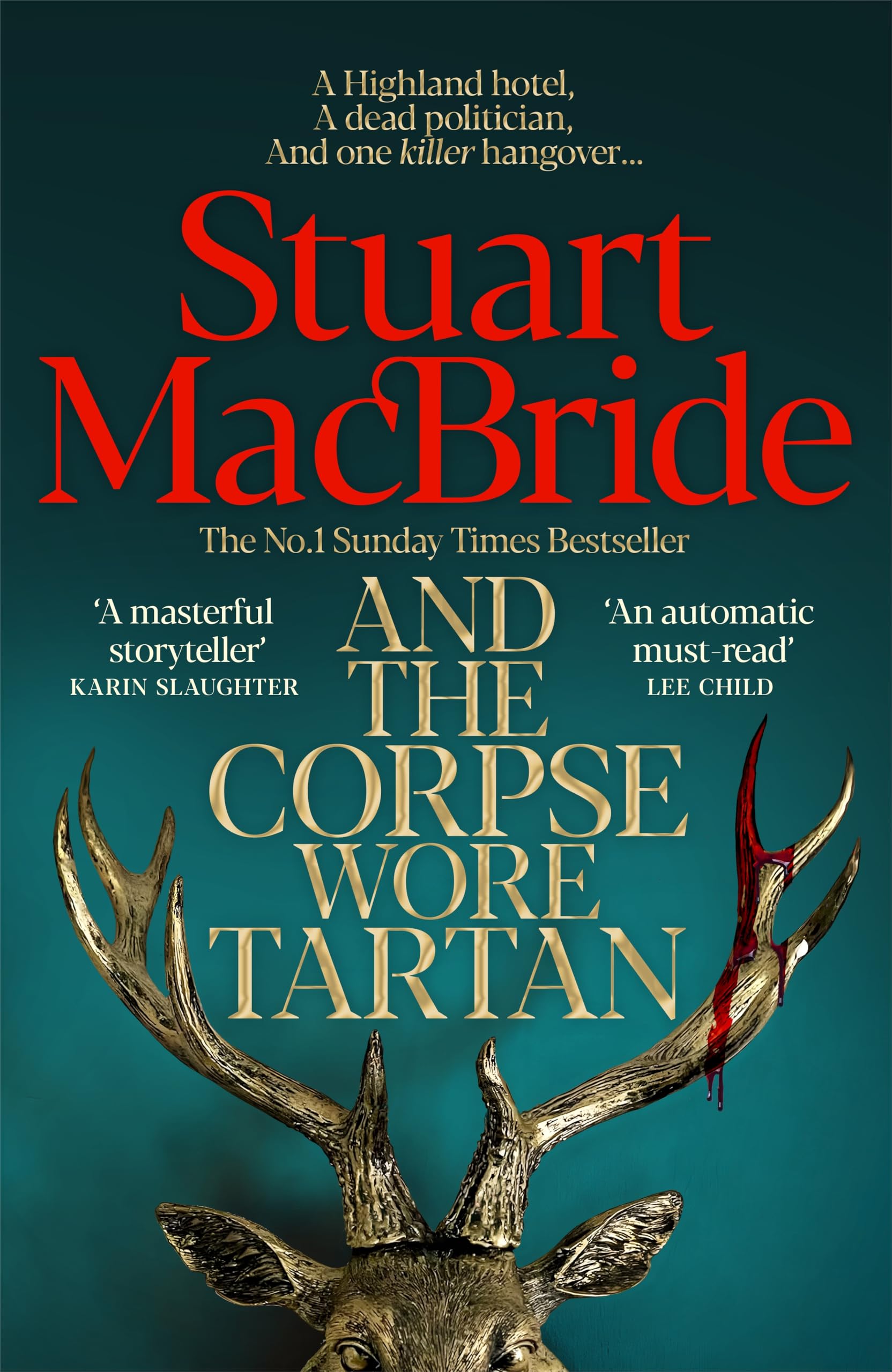 And the Corpse Wore Tartan by Stuart MacBride Hardback