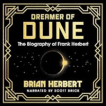 Dreamer of Dune: The Biography of Frank Herbert