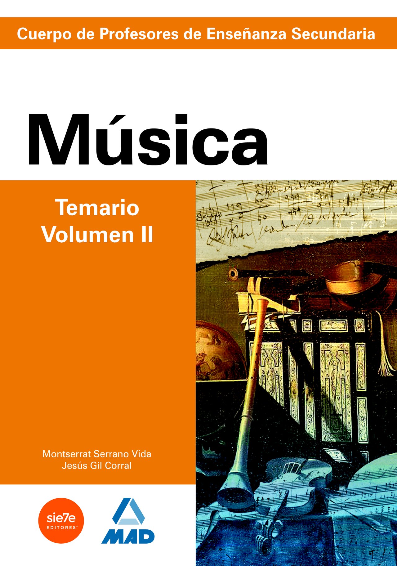 Cuerpo de profesores de enseñanza secundaria. Música. Temario. Volumen ii (Profesores Eso - Fp 2012) - 9788466580229