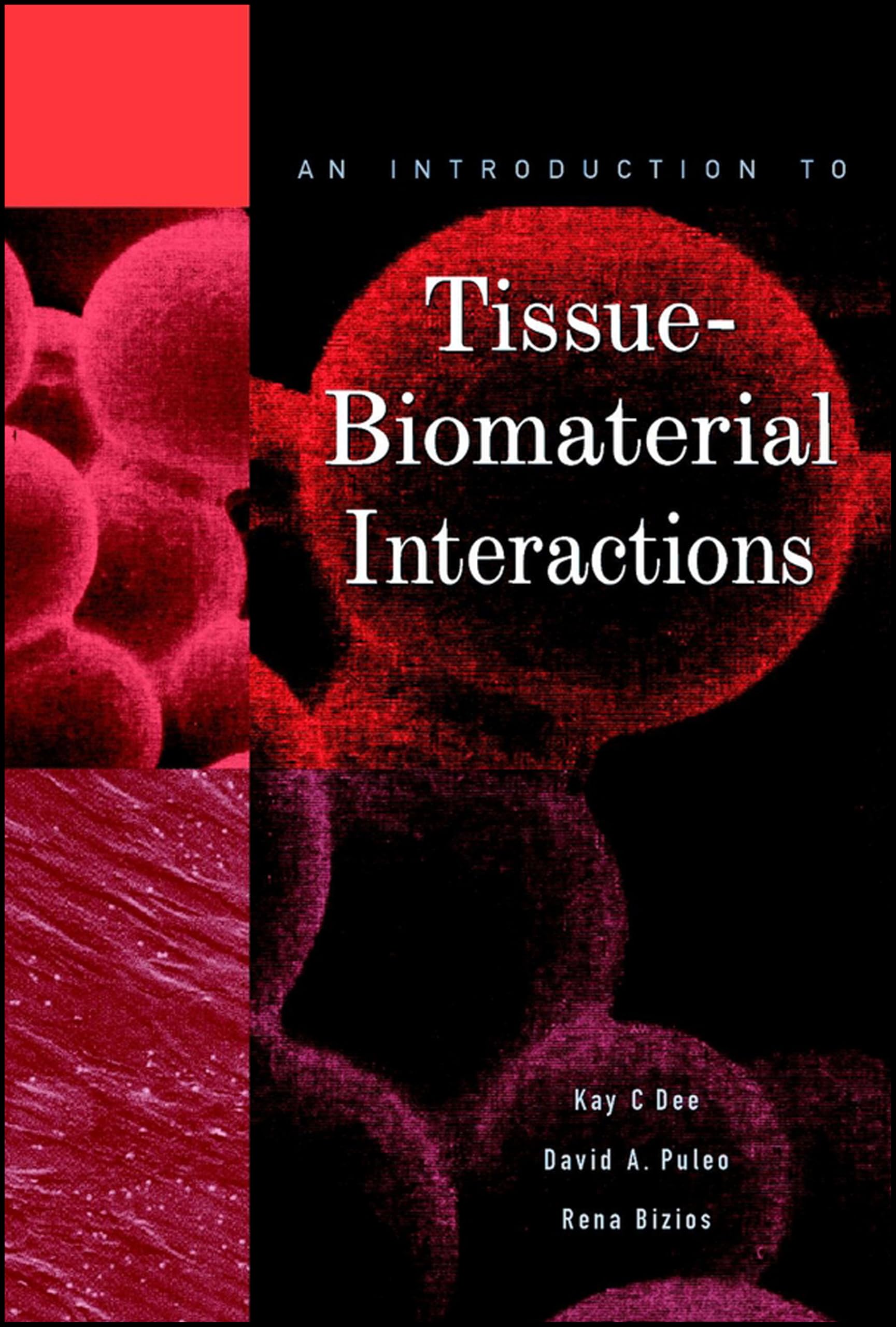 Buy An Introduction to Tissue-Biomaterial Interactions — BookShops.in