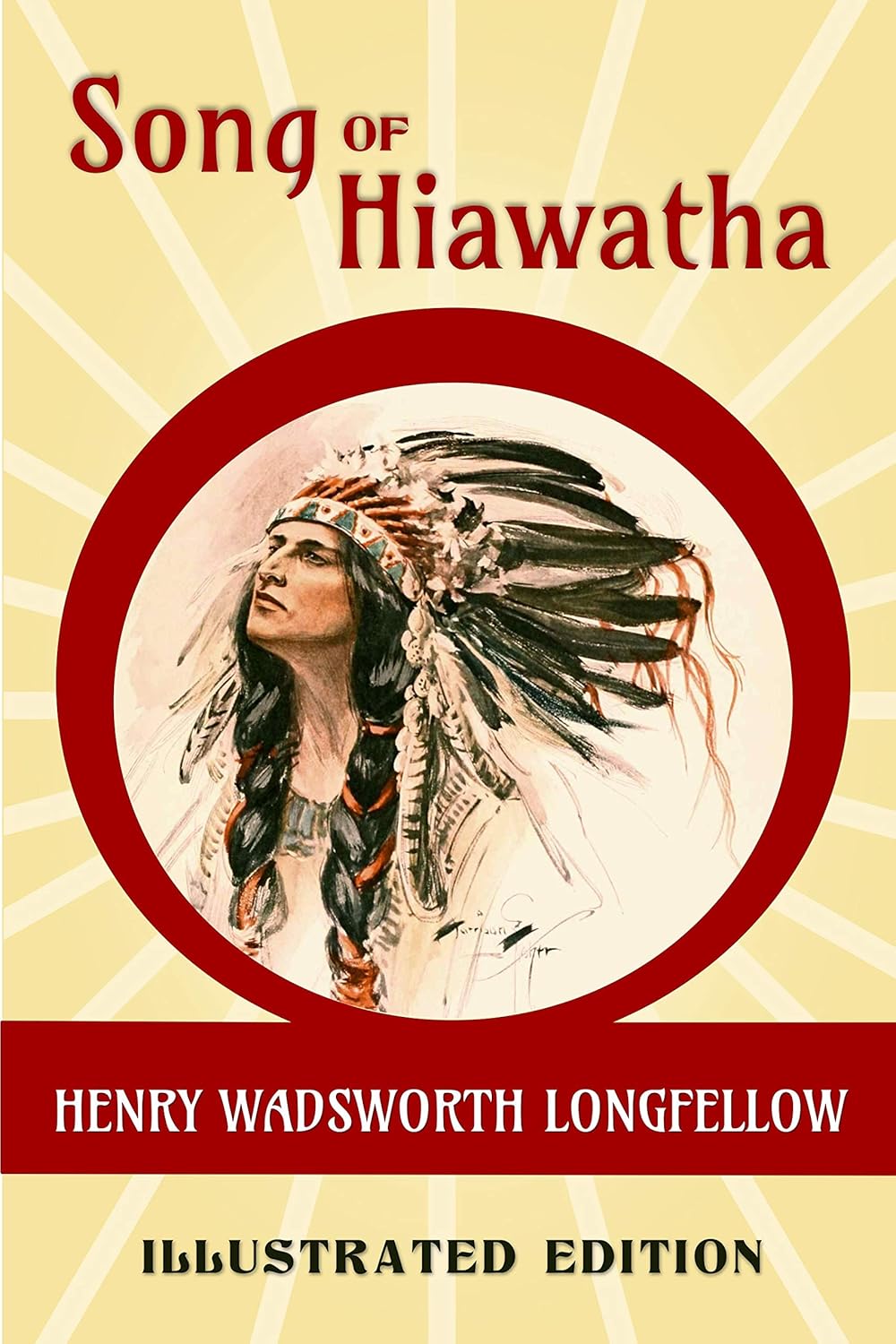 Song of Hiawatha A Nova & Vetera Illustrated Edition Kindle edition