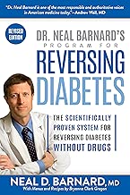 Dr. Neal Barnard's Program for Reversing Diabetes: The Scientifically Proven System for Reversing Diabetes without Drugs