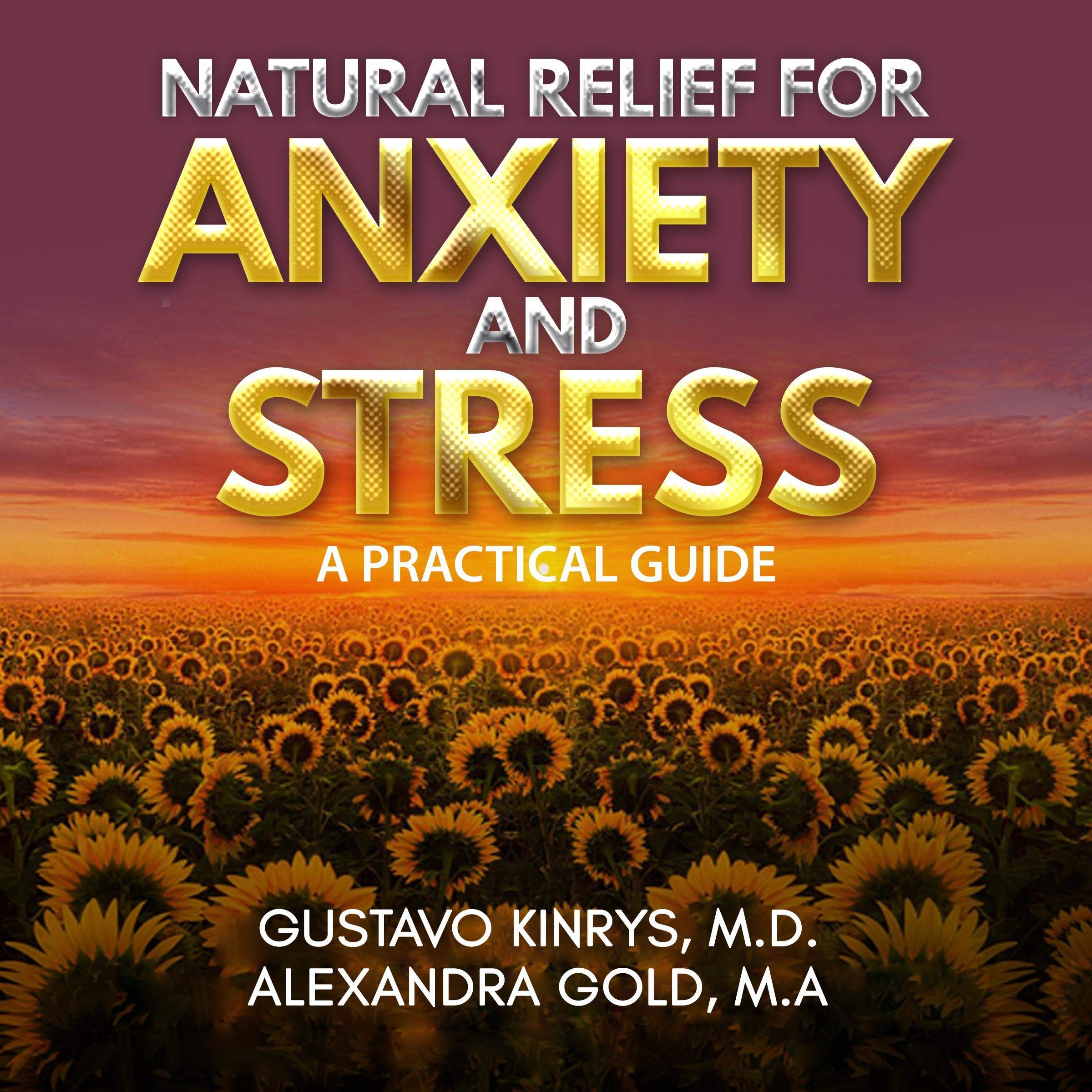 Natural Relief for Anxiety and Stress: A Practical Guide
