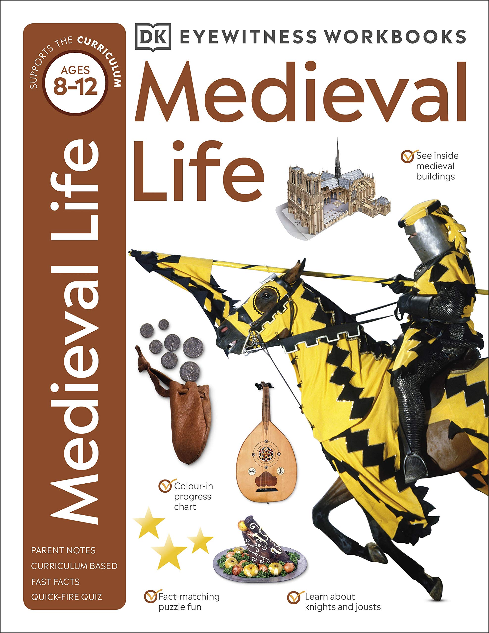 Medieval Life (Eyewitness Workbook) /anglais