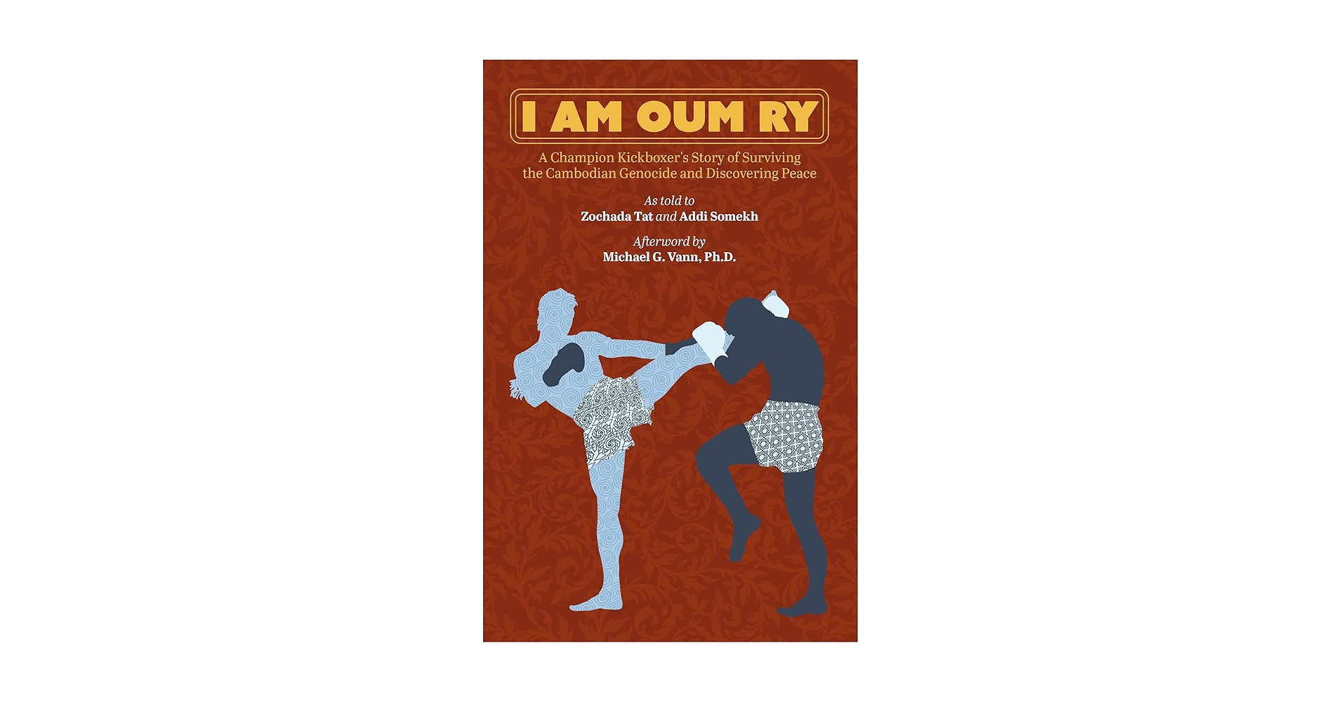 Amazon.com: I Am Oum Ry: A Champion Kickboxer's Story of