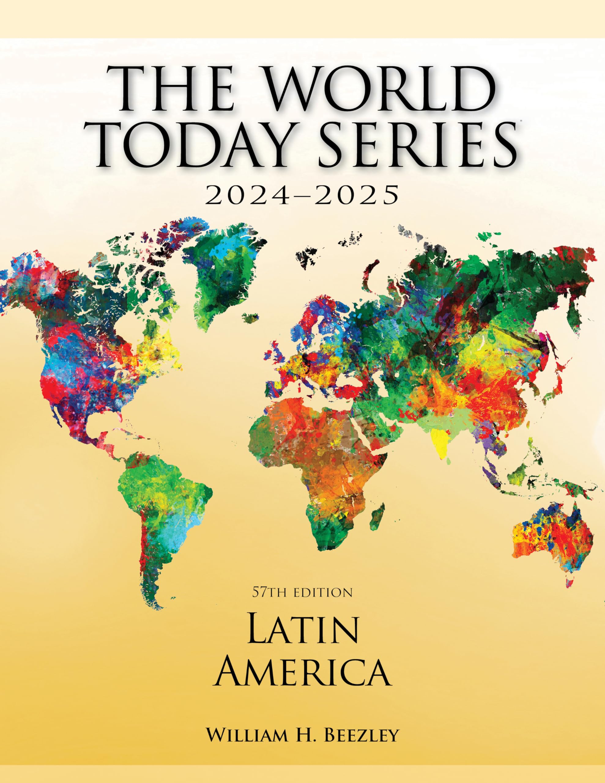 Latin America 2024-2025, 57th Ed (Latin America World Today Series)