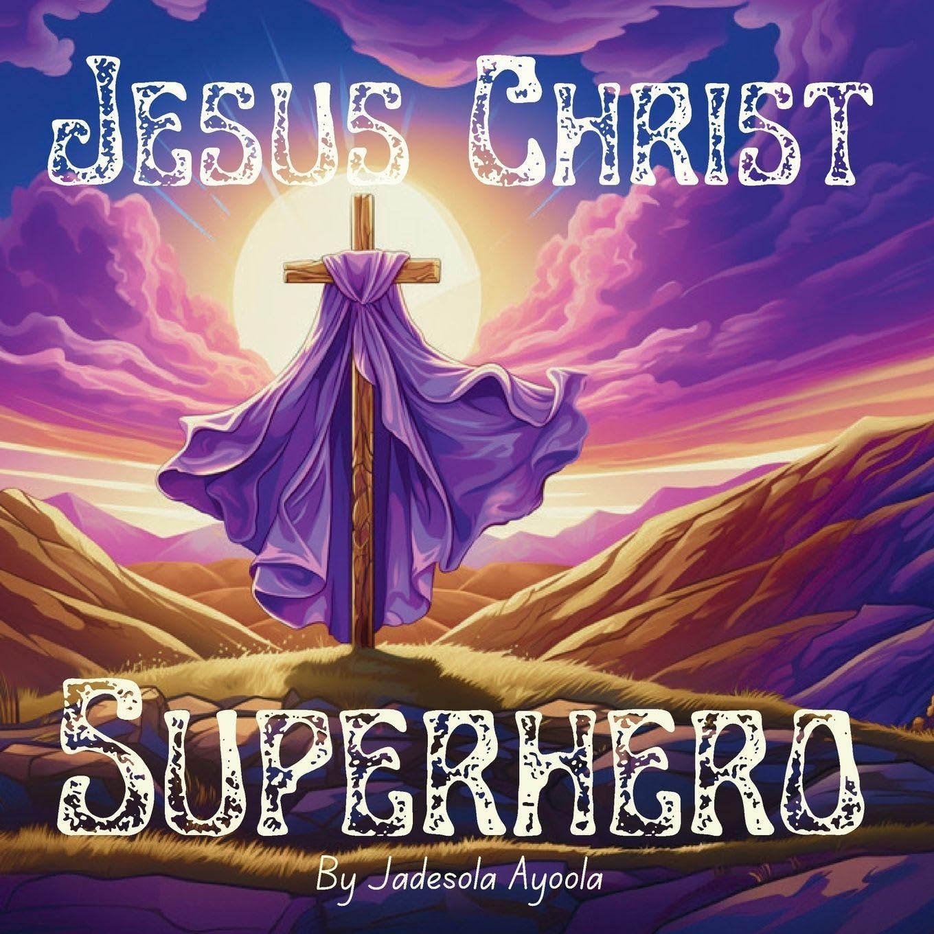 Jesus Christ Superhero