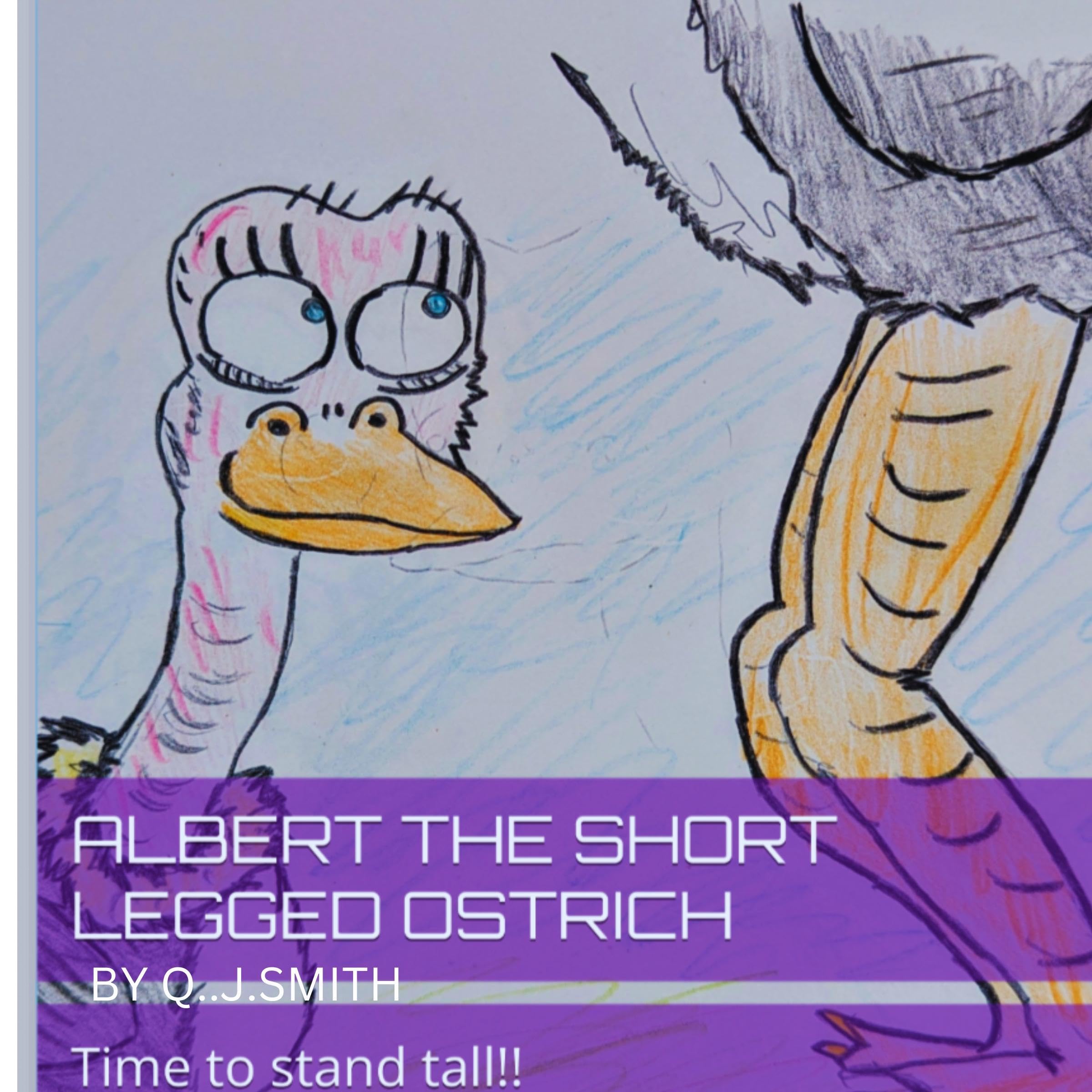Albert the Short Legged Ostrich