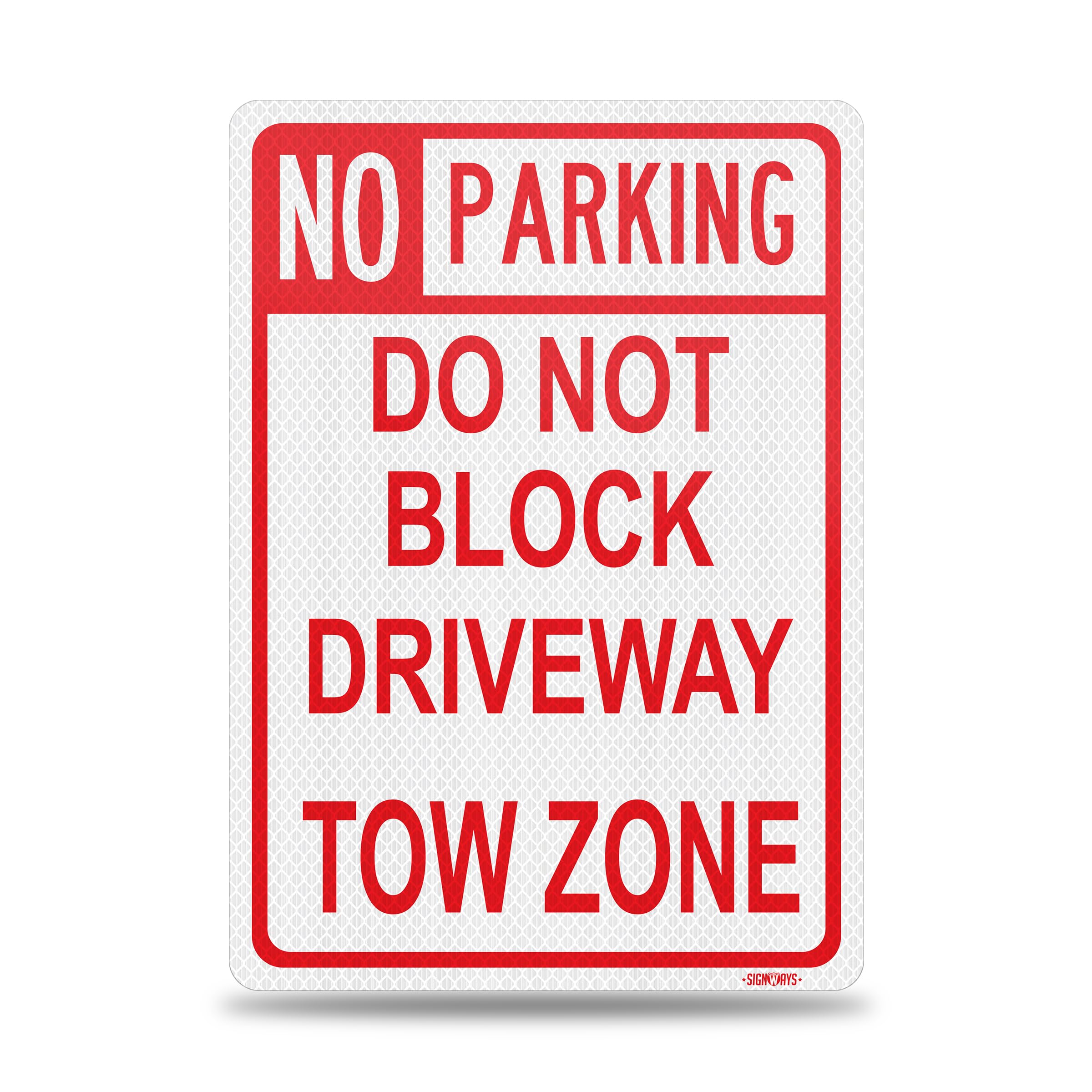 SignWays No Parking Do Not Block Driveway Tow Zone Sign | Driveway Signs for Outside | White Red Vertical | 3M Grade Aluminum Reflective | Pre-Drilled