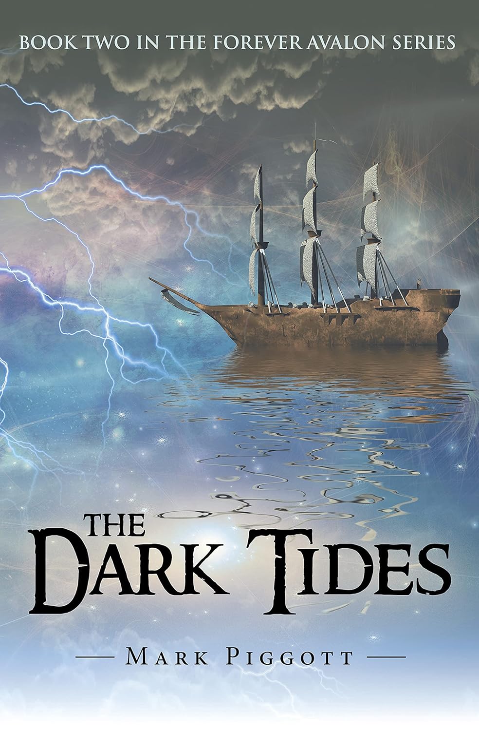 The Dark Tides: Book Two in the Forever Avalon Series      Kindle Edition
