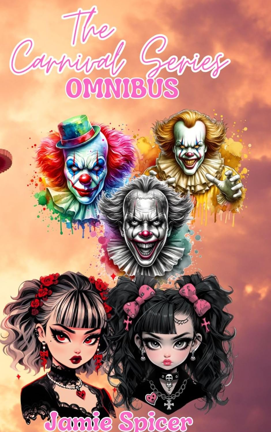 The Carnival Series Omnibus : Featuring: Funhouse, Christmas Slay, Carousel and Eternally Yours      Kindle Edition