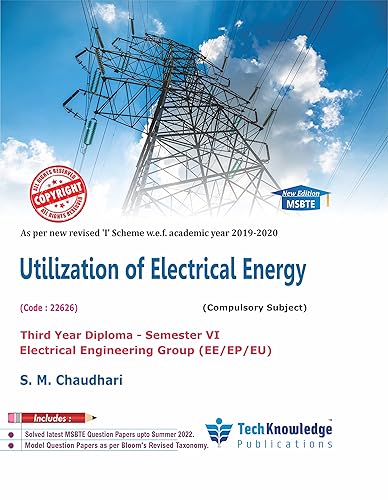 Utilization of Electrical Energy For MSBTE Diploma Electrical Engineering Sem 6