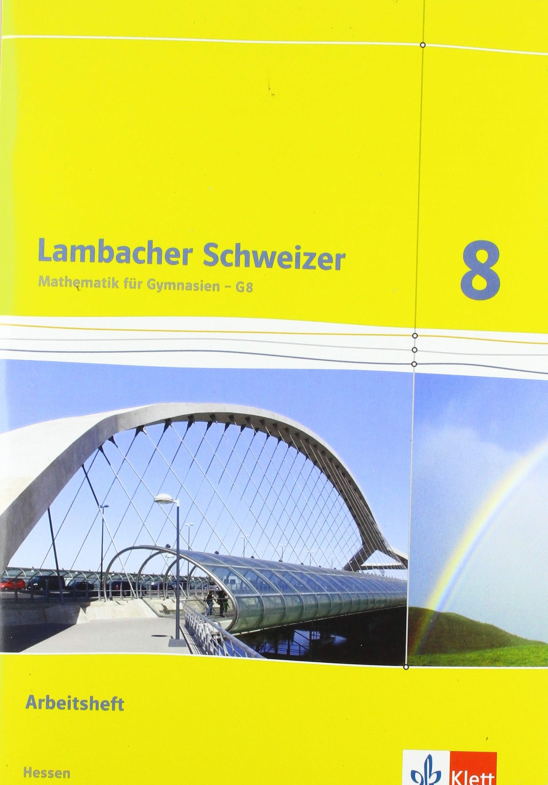 Lambacher Schweizer Mathematik 8 - G8. Ausgabe Hessen 2013 : Arbeitsheft plus Lösungsheft Klasse 8