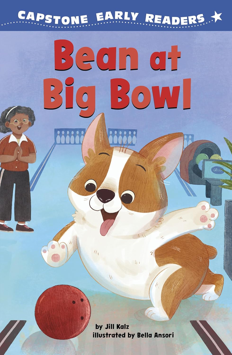 Bean at Big Bowl (Capstone Early Readers: Adventures of Bean)