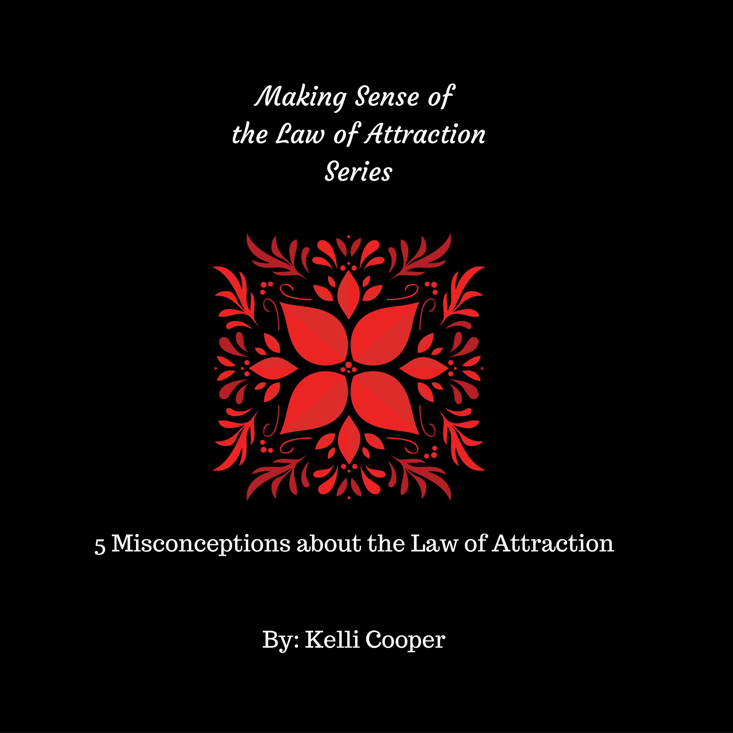 5 Misconceptions about Law of Attraction