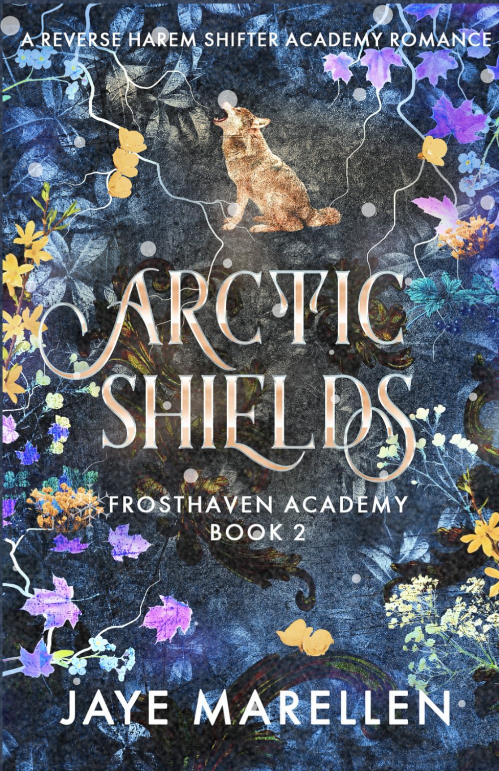 Arctic Shields: A Reverse Harem Shifter Academy Romance (Frosthaven Academy)