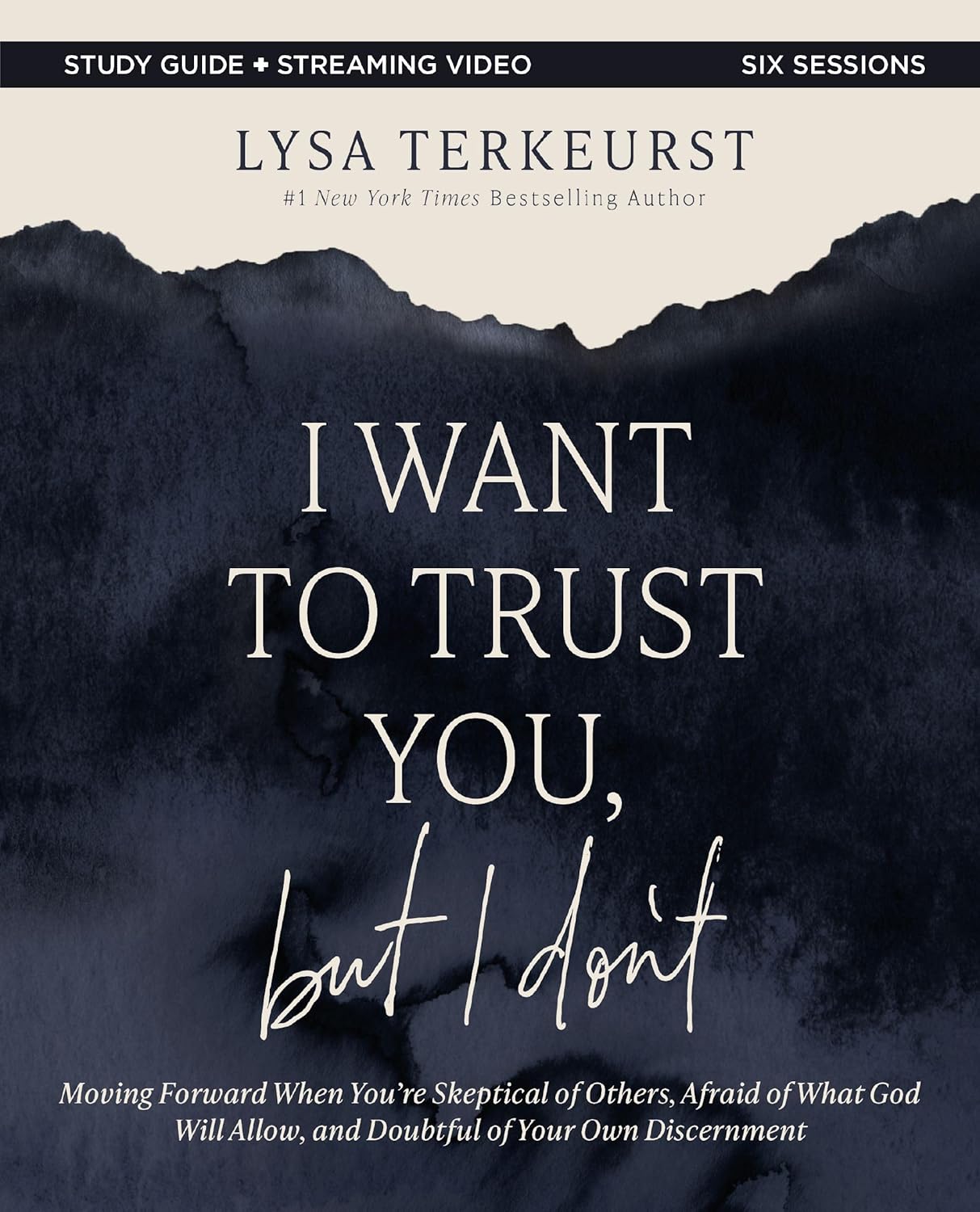 I Want to Trust You, but I Don't Bible Study Guide plus Streaming Video(01)