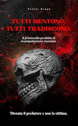 Victor Cross – Tutti mentono. Tutti tradiscono (2026)