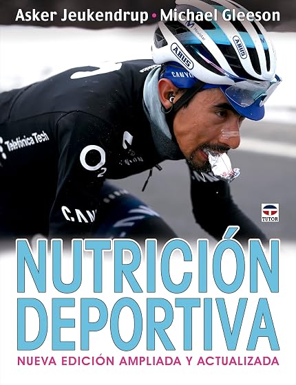 Nutrición deportiva. Nueva edición ampliada y actualizada
