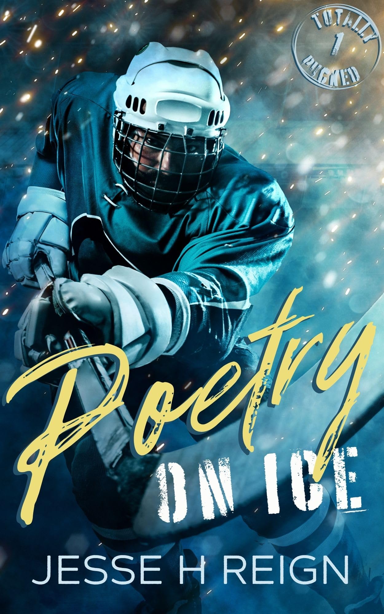 Poetry On Ice (Totally Pucked Book 1)