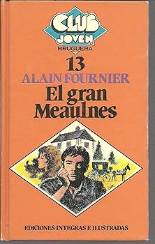 EL GRAN MEAULNES.
