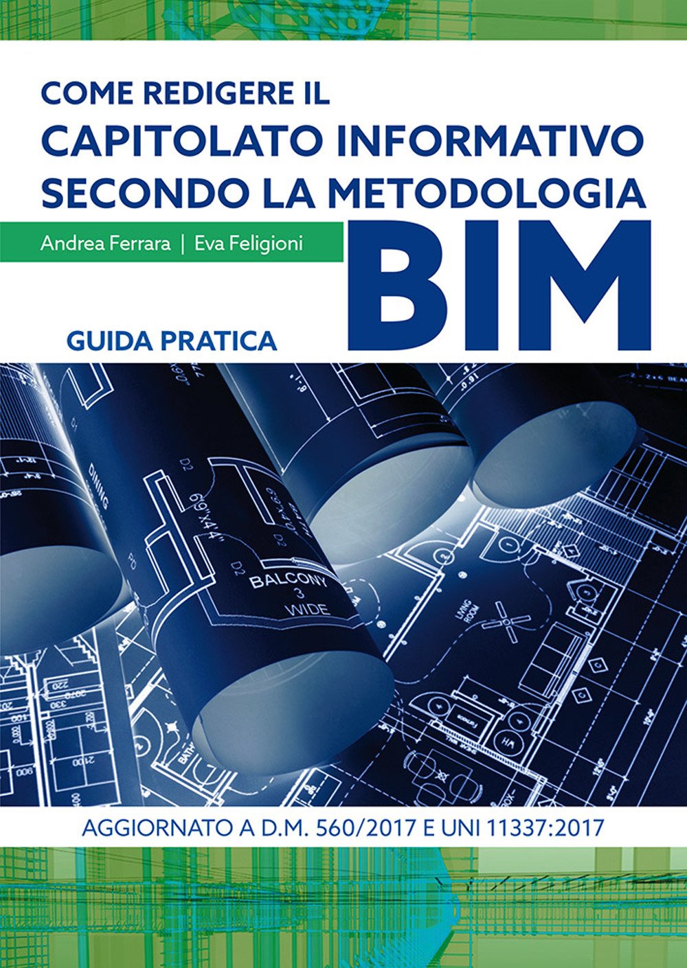 Come Redigere Il Capitolato Informativo Secondo La Metodologia Bim. Guida Pratica - 4