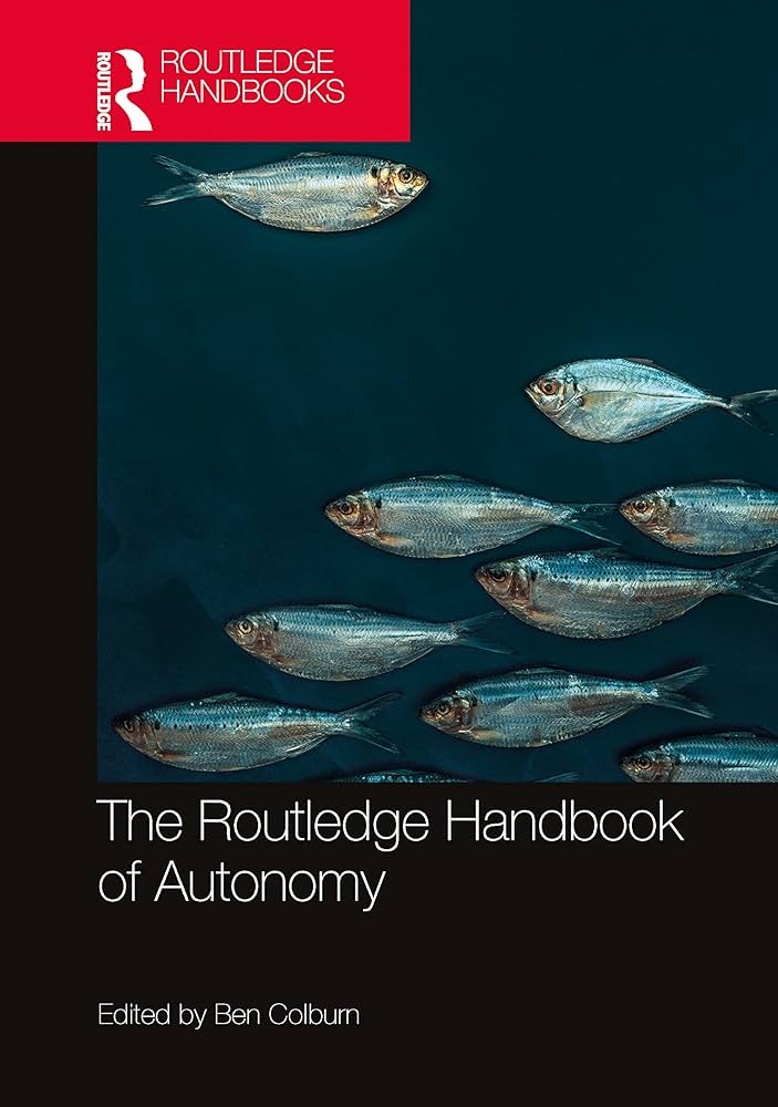 Amazon.com: The Routledge Handbook of Autonomy (Routledge