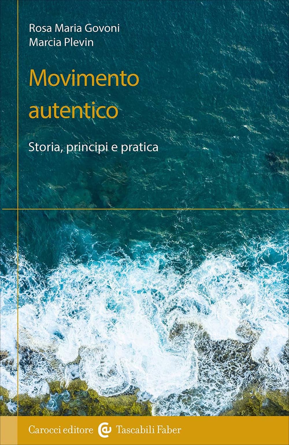 Movimento Autentico. Storia, Principi E Pratica - 4