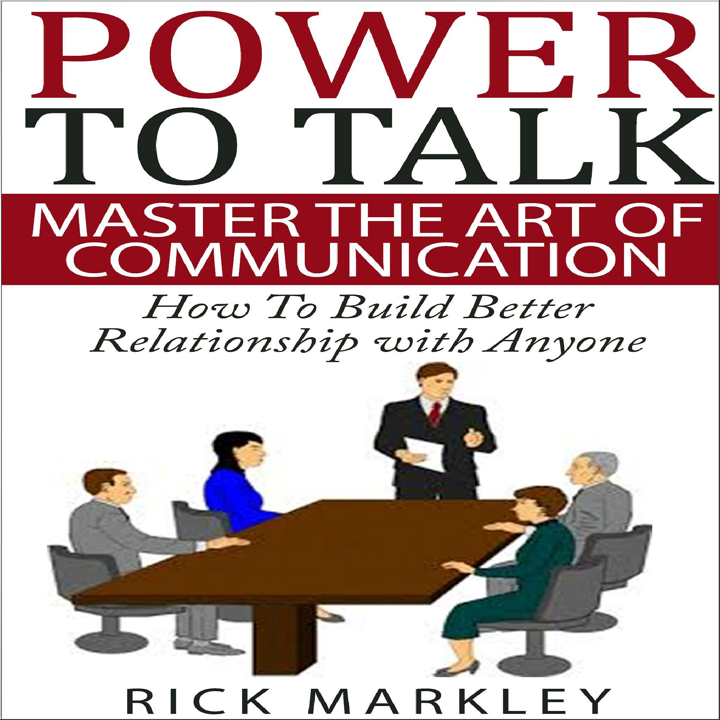 Cover art for Power to Talk: Master the Art of Communication