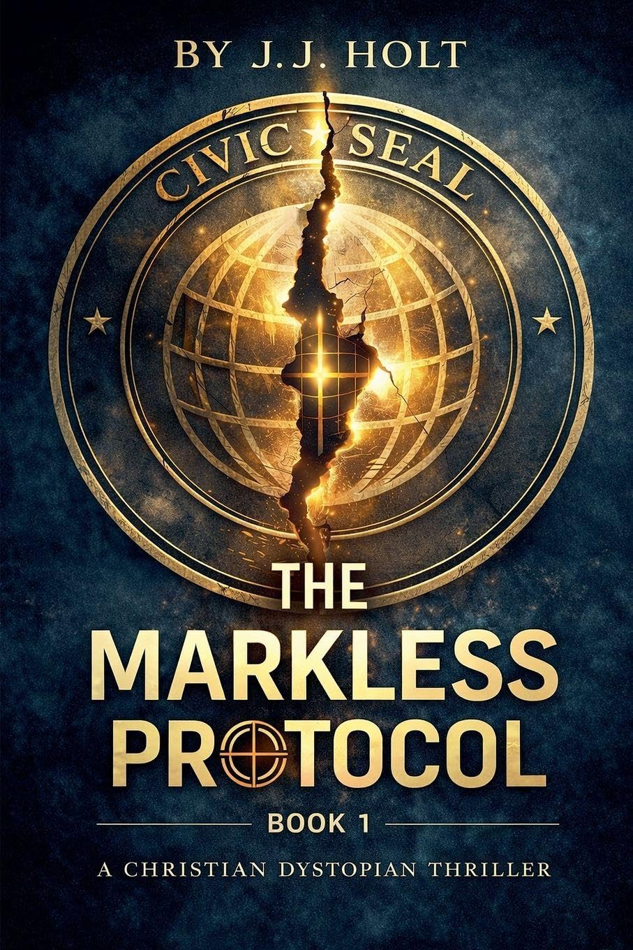 The Markless Protocol: 1 (Markless Protocol Trilogy)