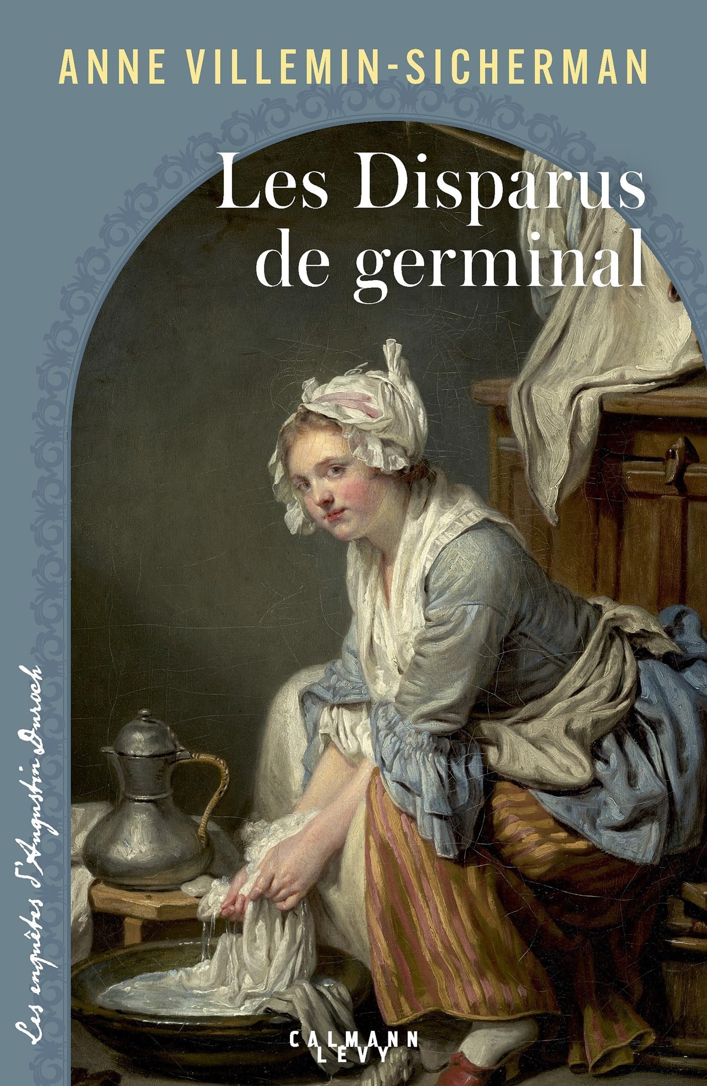 Les Disparus de Germinal: Les Enquêtes d'Augustin duroch