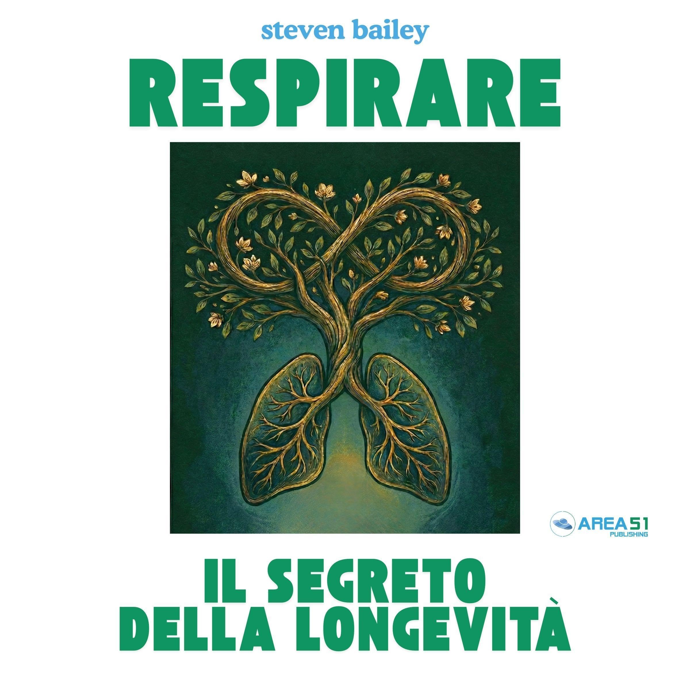 Respirare: Il segreto della longevità - Teoria e pratica anti-aging del respiro