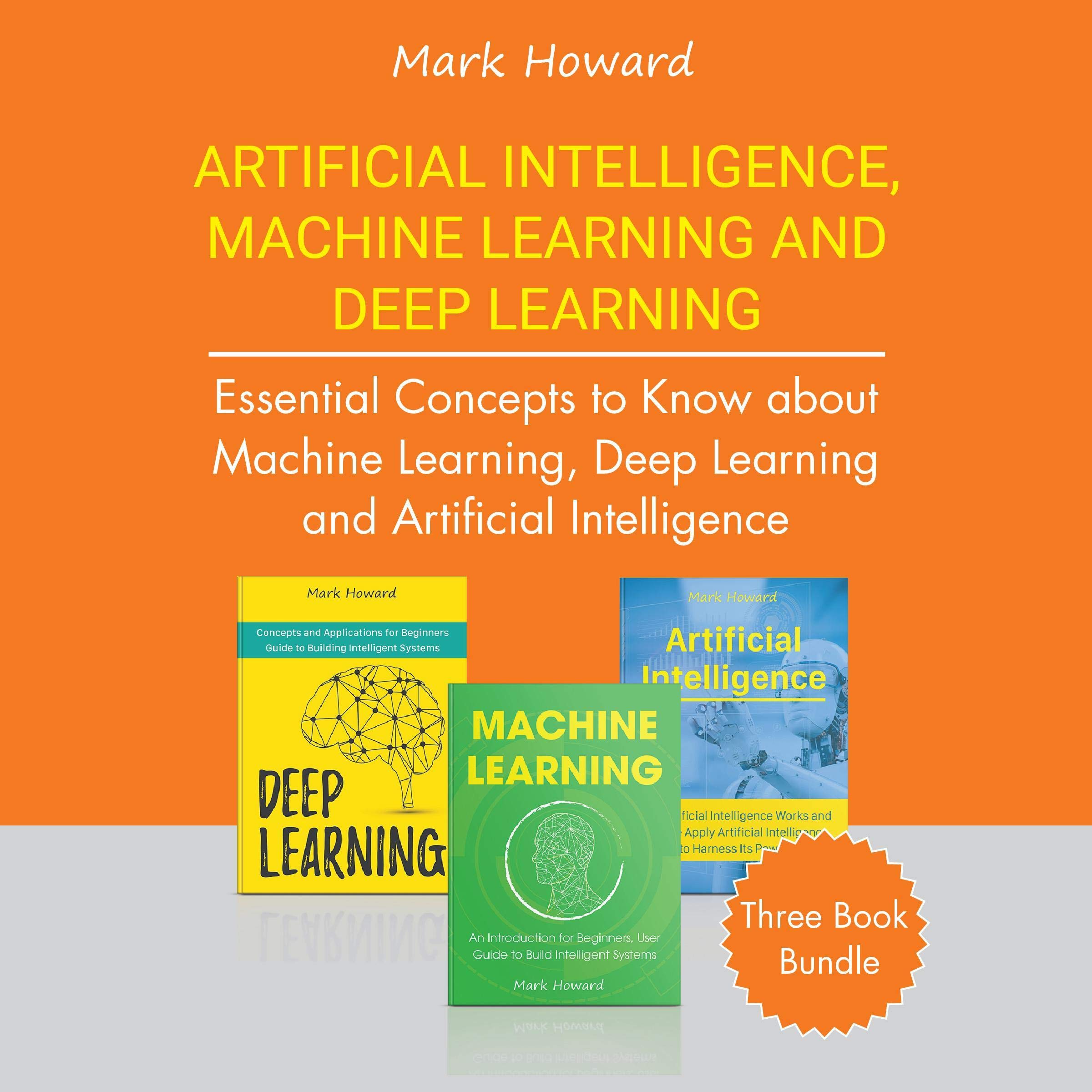 Cover art for Artificial Intelligence, Machine Learning, and Deep Learning