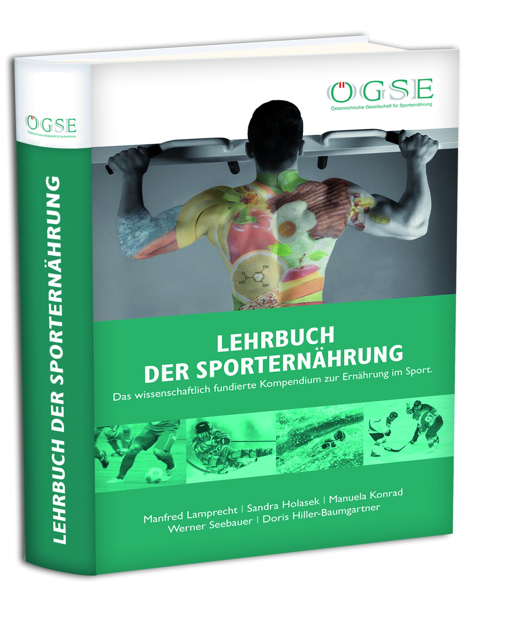 Lehrbuch der Sporternährung: Das wissenschaftlich fundierte Kompendium zur Ernährung im Sport