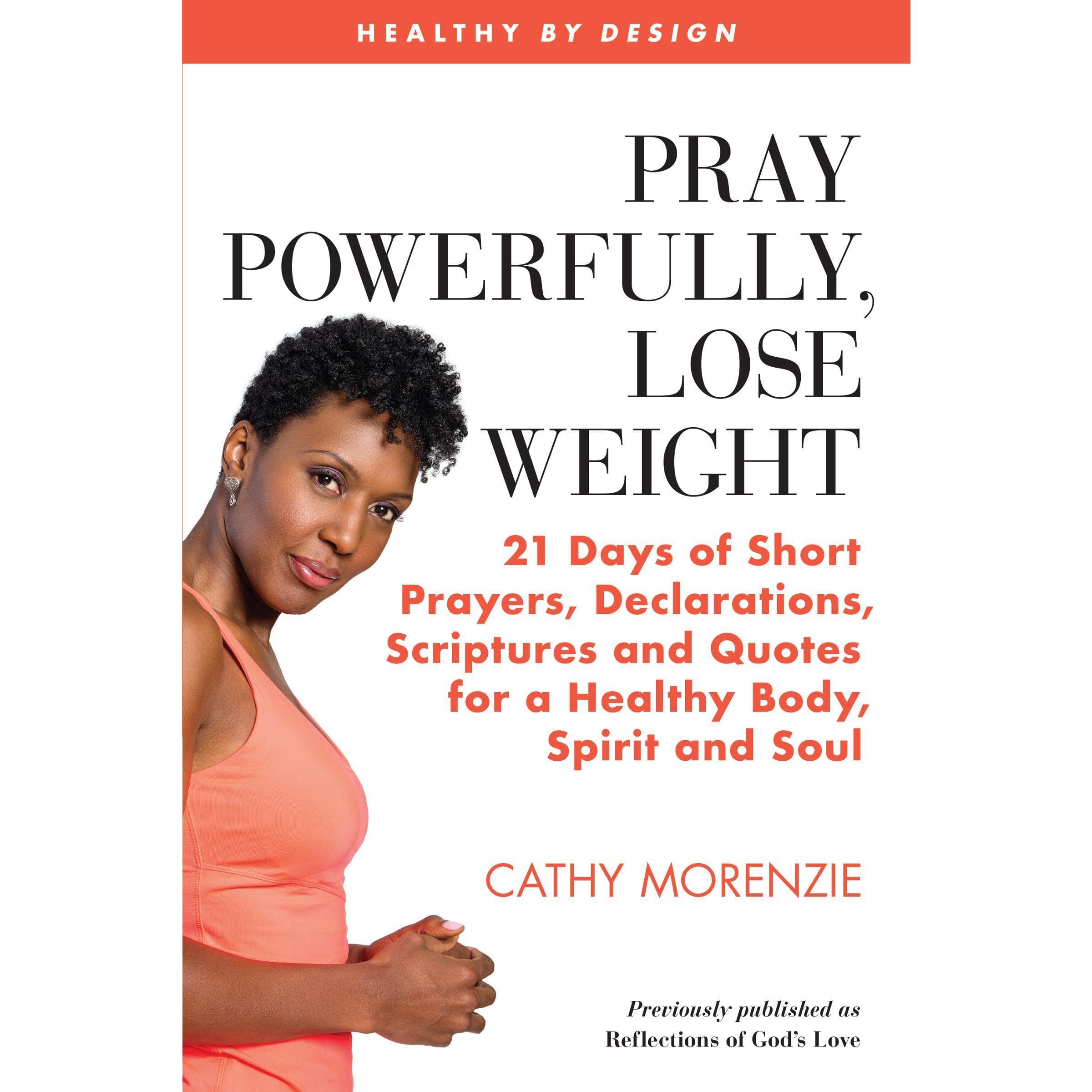 Pray Powerfully, Lose Weight
