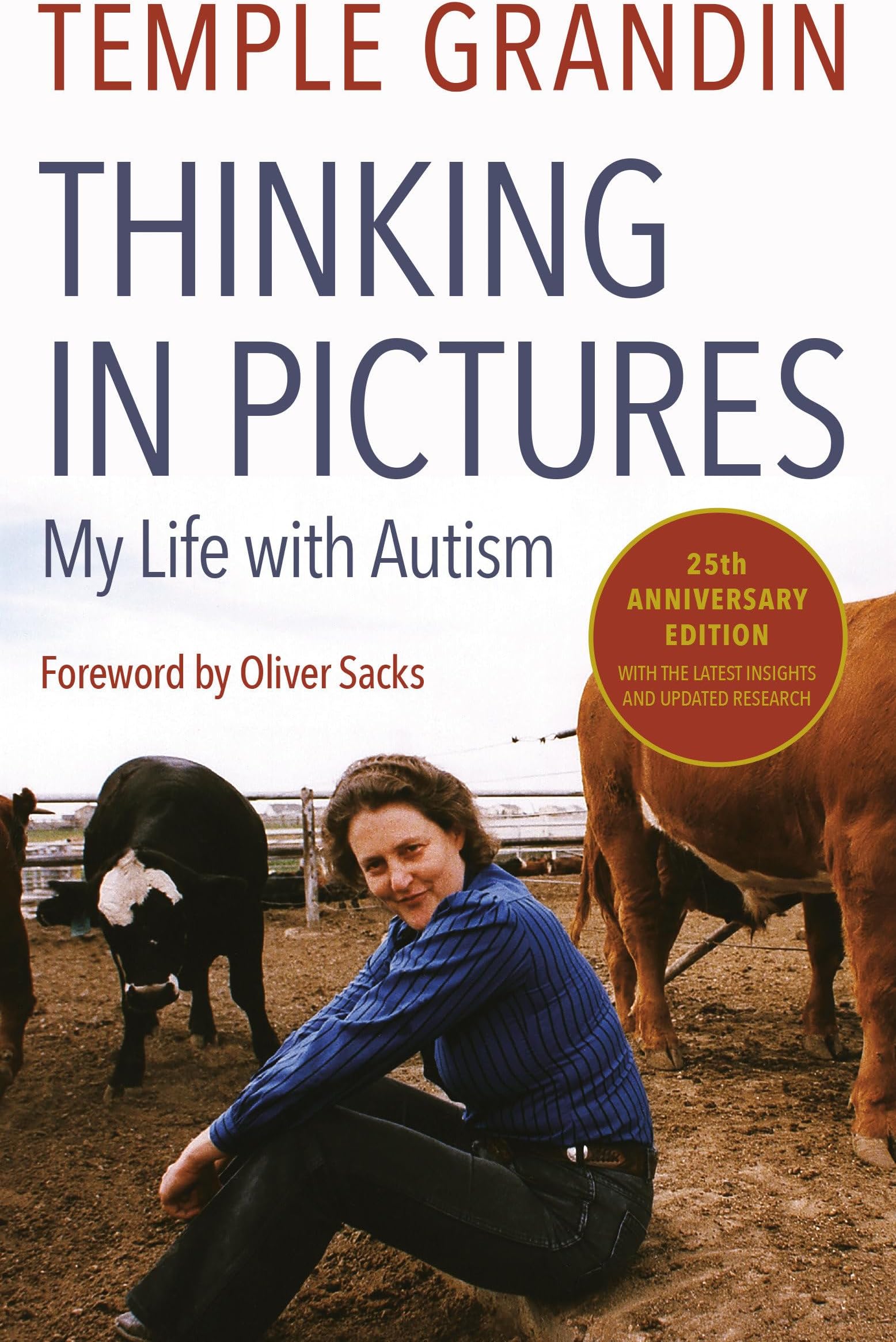 Thinking in Pictures, Expanded Edition: My Life with Autism