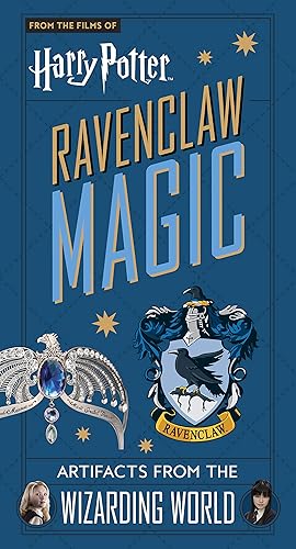 Harry Potter: Ravenclaw Magic: Artifacts from the Wizarding World