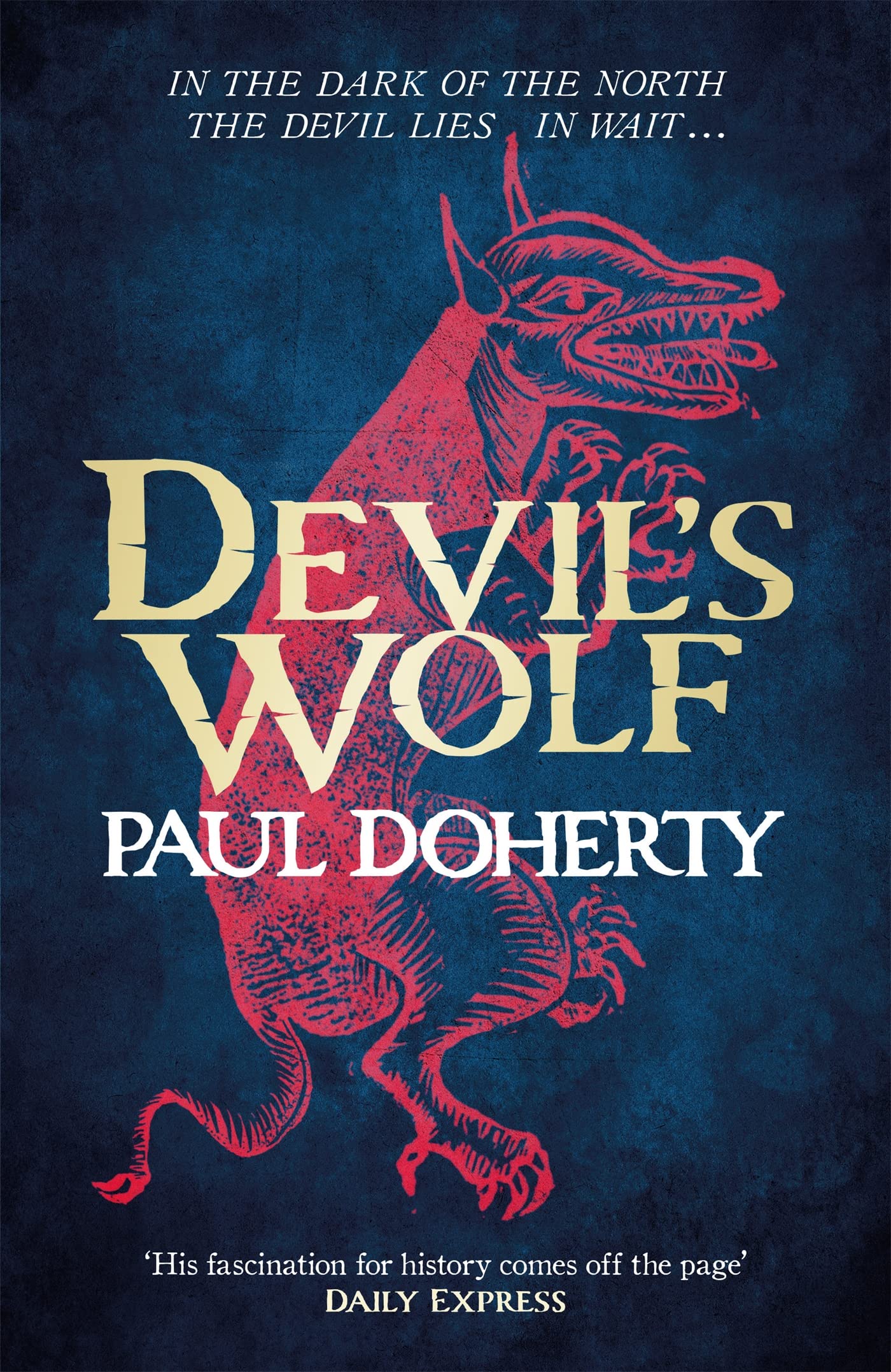 Devil's Wolf (Hugh Corbett Mysteries, Book 19), Doherty, Paul, New condition, Bo