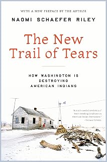 The New Trail of Tears: How Washington Is Destroying American Indians
