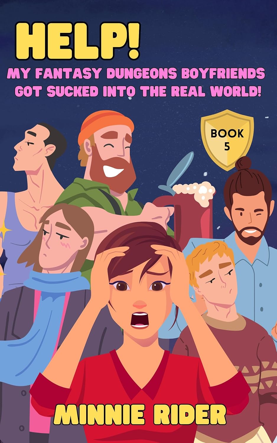 HELP! My Fantasy Dungeons Boyfriends Got Sucked into the Real World ...