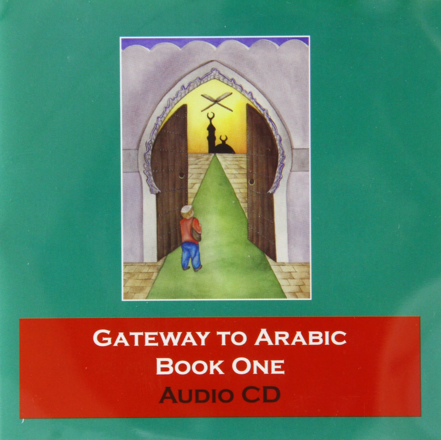 Gateway to Arabic: CD 1