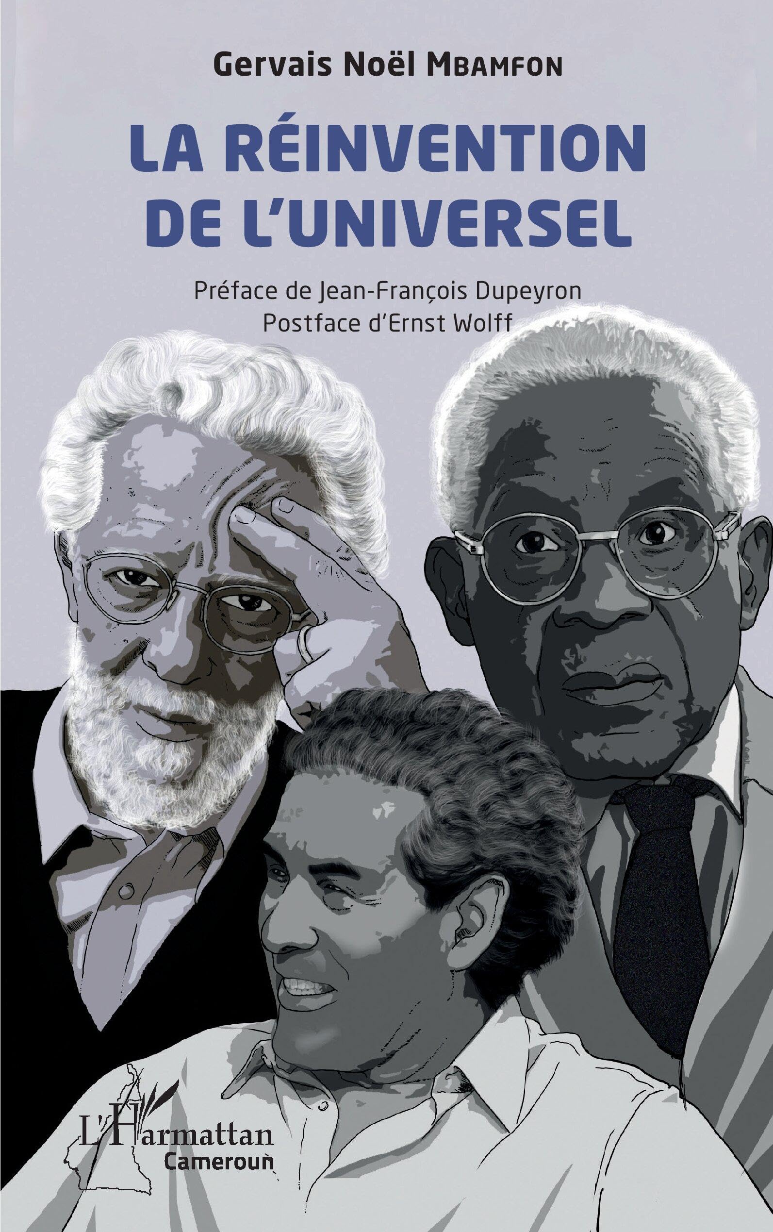 La réinvention de l'universel (Harmattan Cameroun)