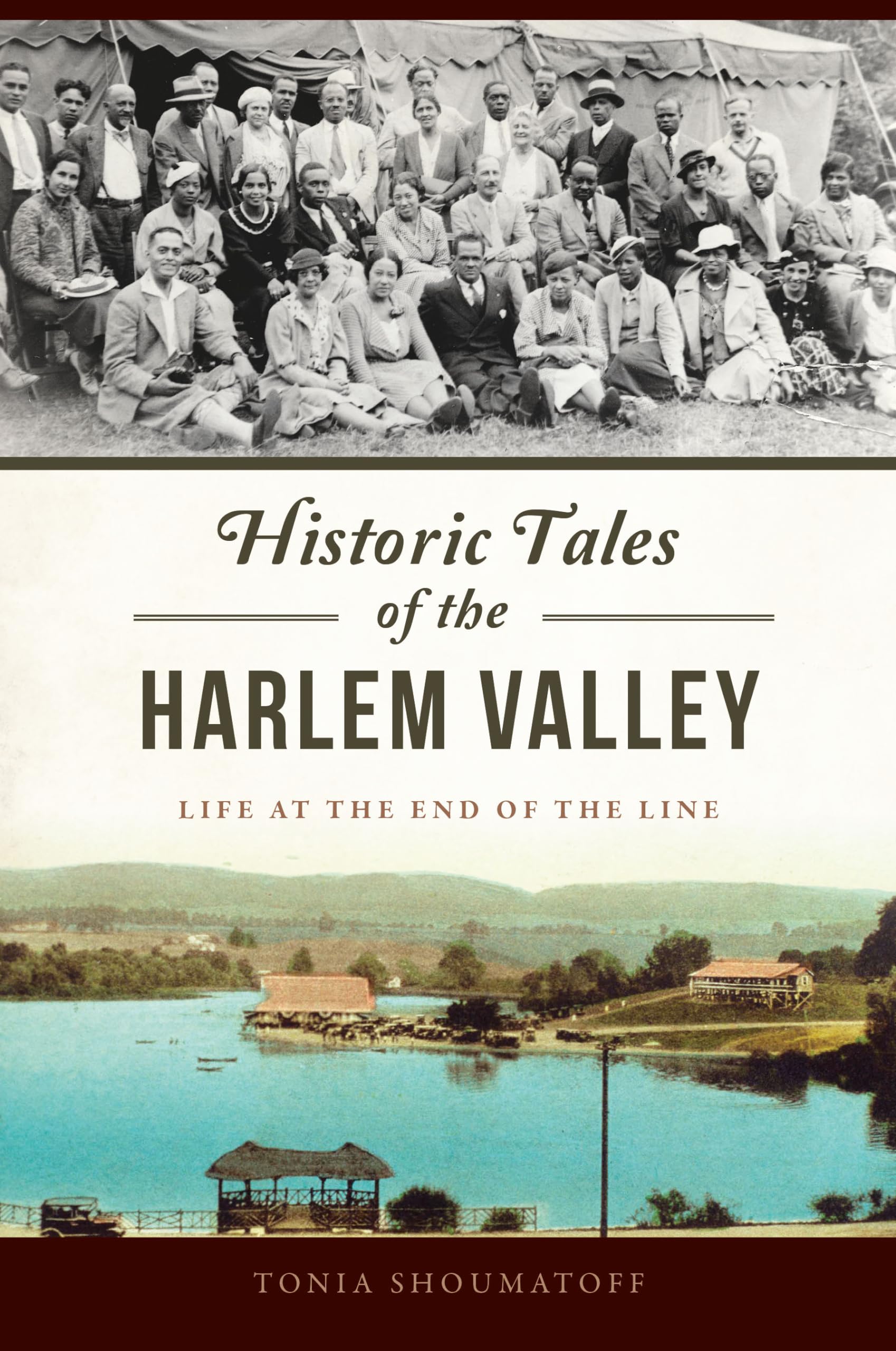 Historic Tales of the Harlem Valley: Life at the End of the Line (American Chronicles)